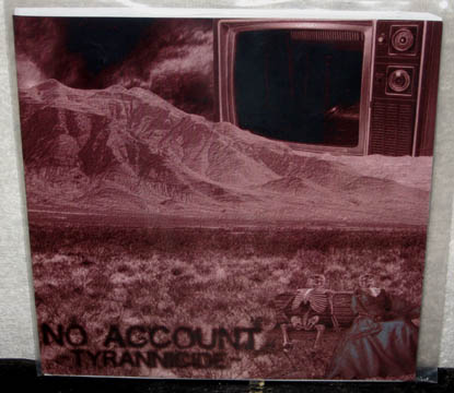 NO ACCOUNT "Tyrannicide" 7" Ep (Killshock)